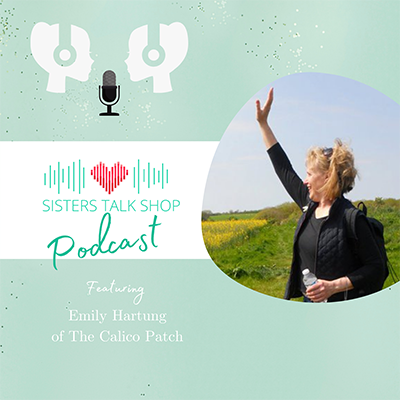 Sisters Talk Shop with Emily Hartung